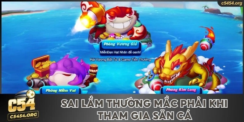Sai lầm thường mắc phải khi tham gia săn cá